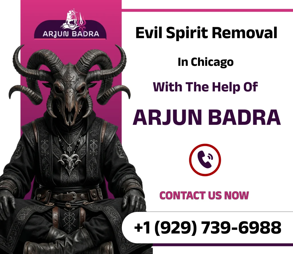 Evil Spirit Removal in Chicago
