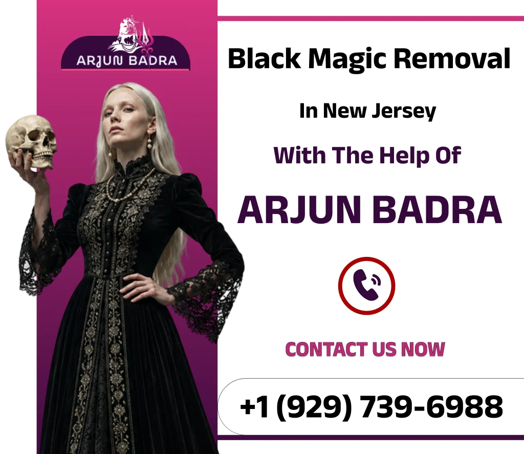 Black Magic Removal in New Jersey