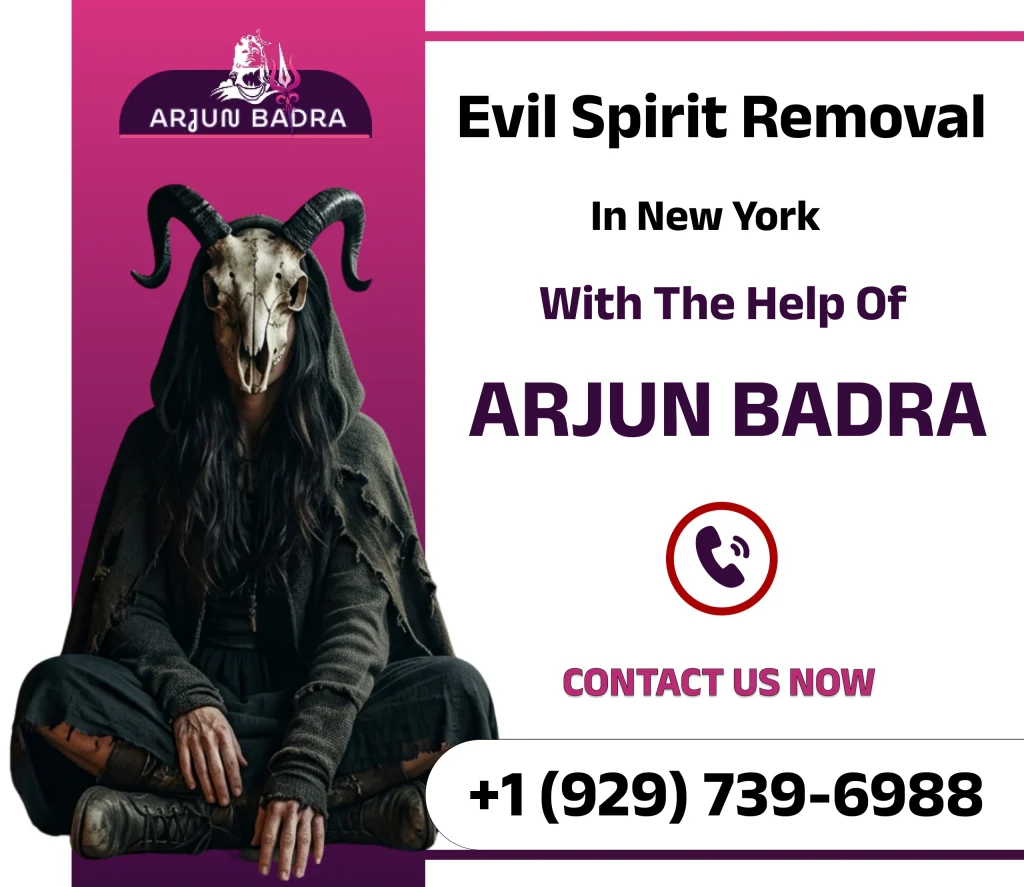 Evil Spirit Removal in New York